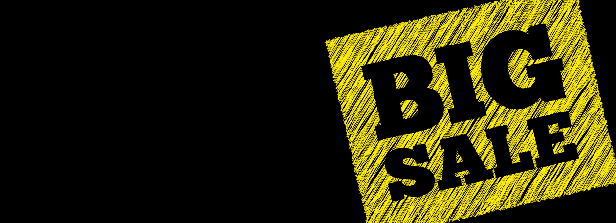 BIG SALE