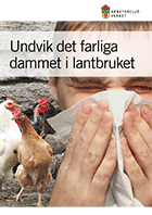 Undvik det farliga dammet i lantbruket (ADI 460)