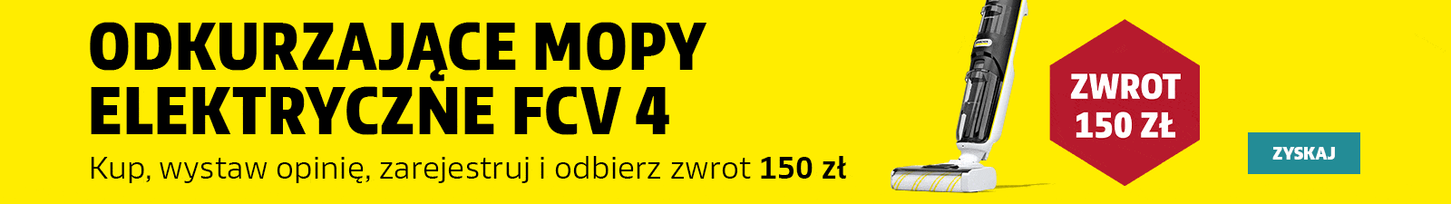 Kup FCV 4, zostaw opinię, zarejestruj i odbierz zwrot 150 zł.
