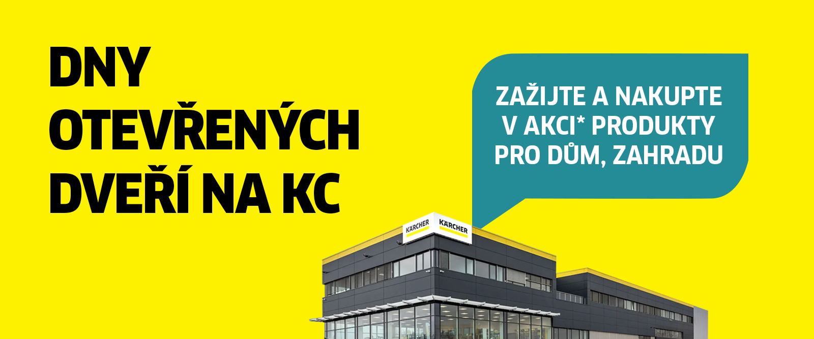 Dny otevřených dveří na kamenných prodejnách Kärcher Dny otevřených dveří na kamenných prodejnách Kärcher