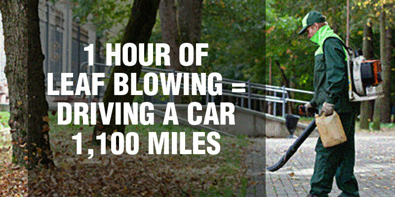 Small Off-Road Engines Emissions from 1 hour of leaf blowing is roughly equal to driving a car 1,110 miles