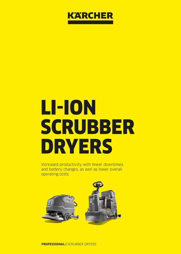 Li-Ion Scrubber Dryers Li-Ion Scrubber Dryers