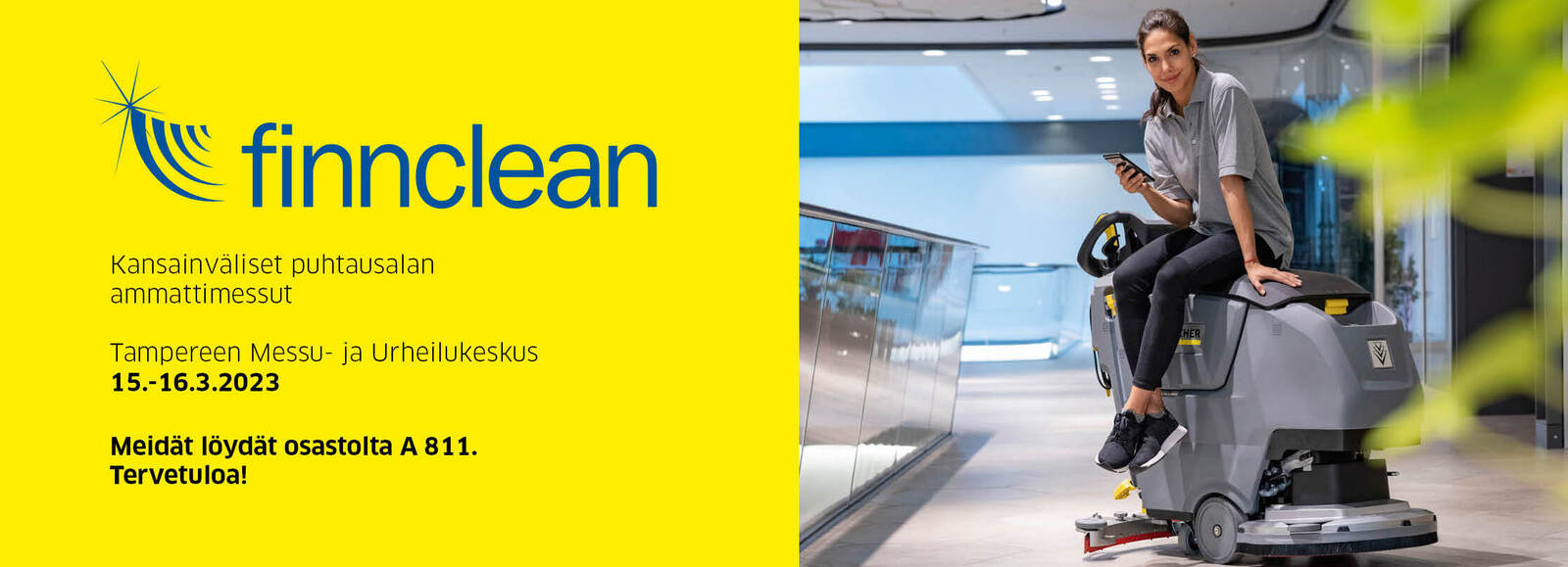 Kärcher mukana Finnclean 2023 -messuilla, osasto A 811 Kärcher mukana Finnclean 2023 -messuilla, osasto A 811