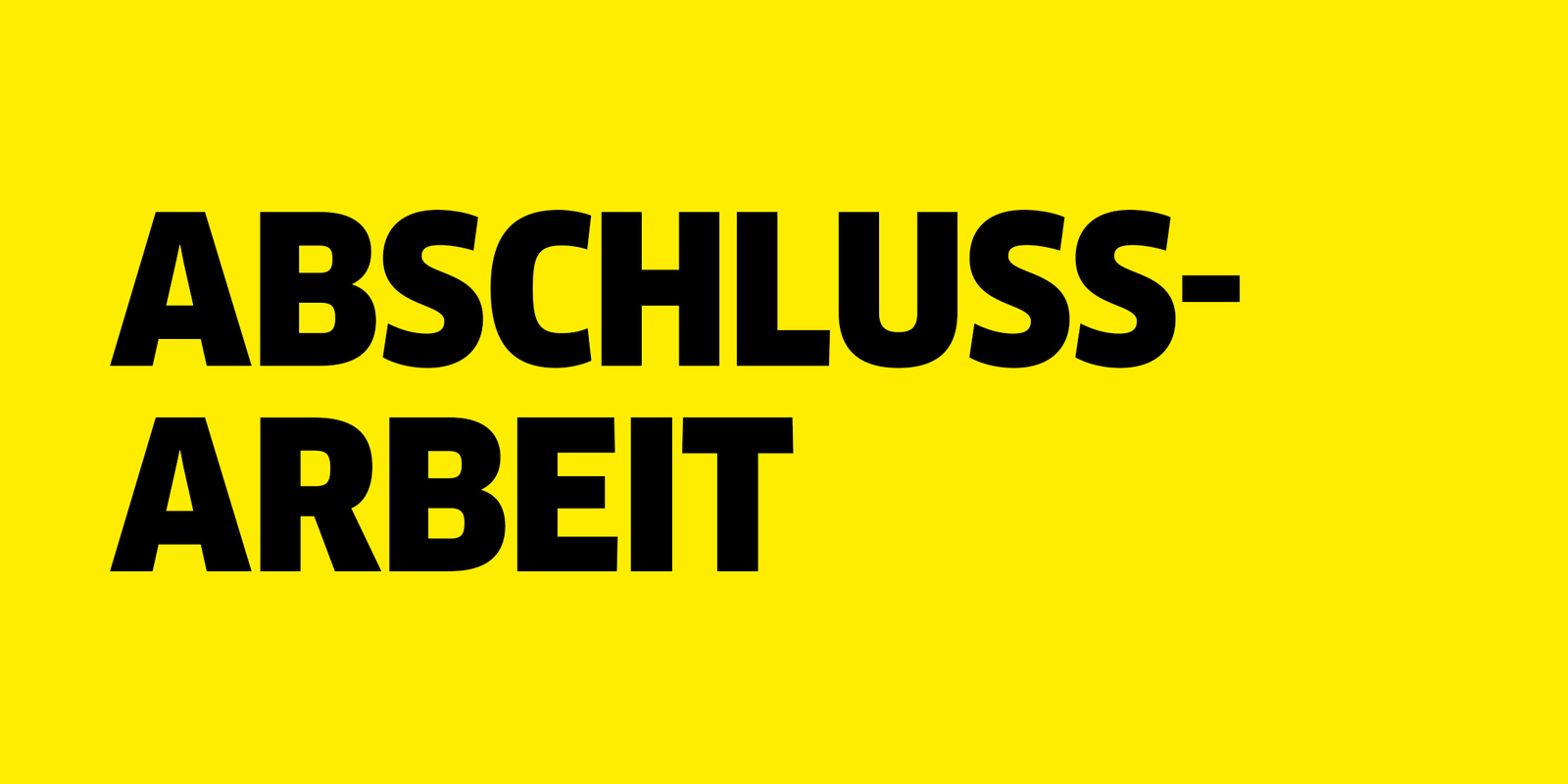 Abschlussarbeit Abschlussarbeit