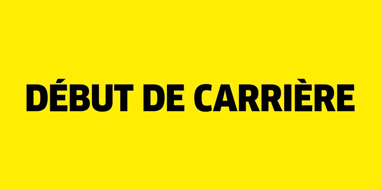 Début de carrière
