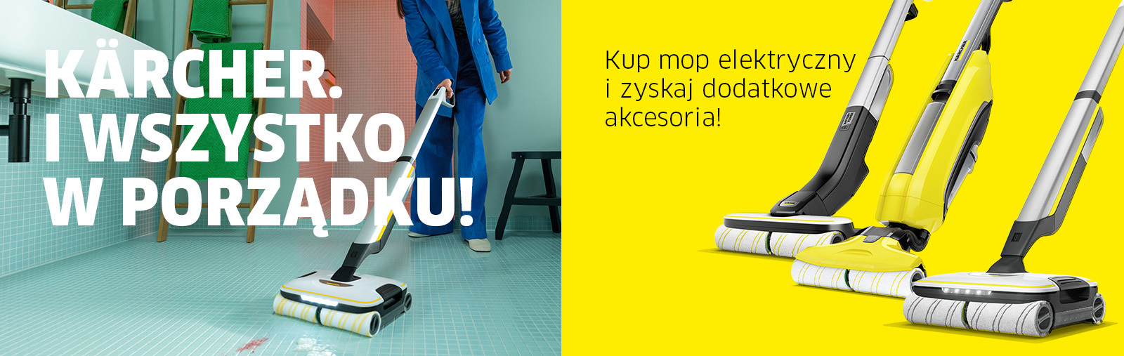 Kärcher. I wszystko w porządku! – mopy elektryczne Kärcher. I wszystko w porządku! – mopy elektryczne