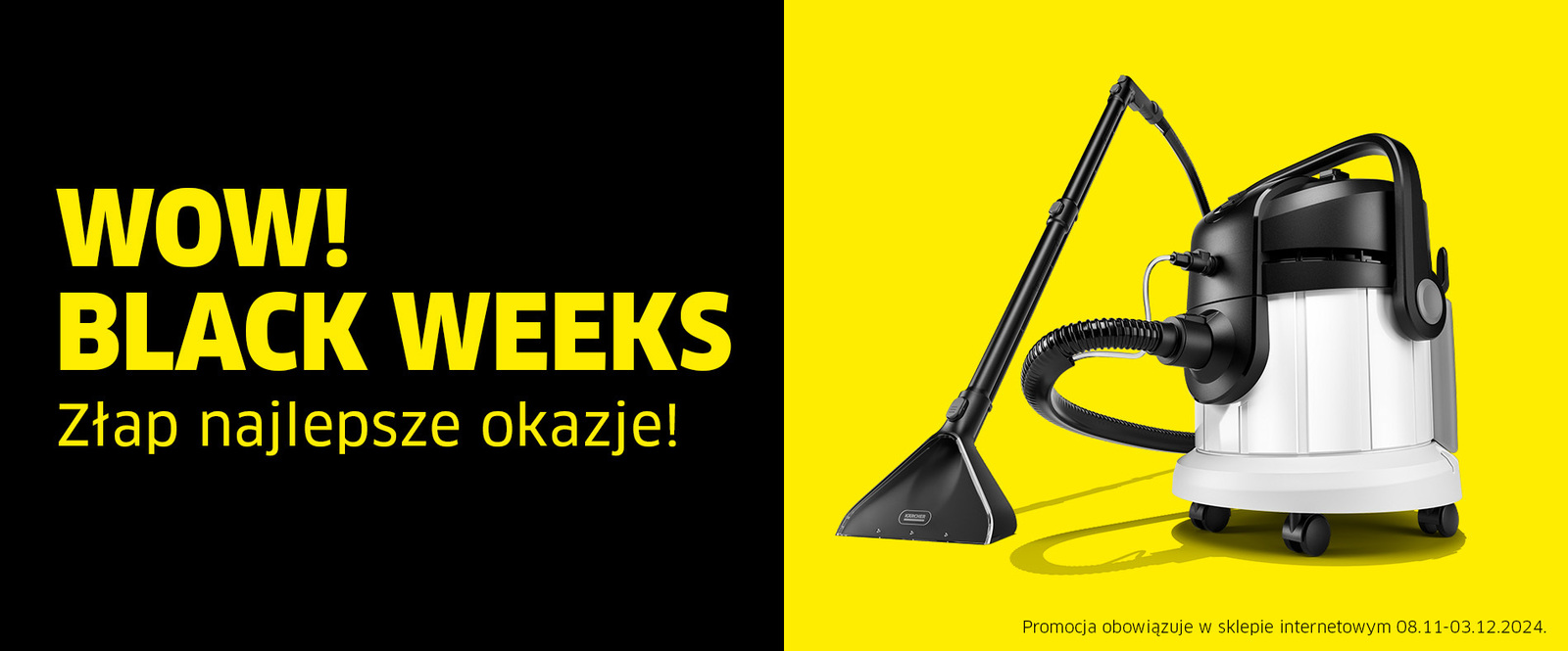 Black Friday & Black Weeks – Odkurzacze piorące | Kärcher Black Friday & Black Weeks – Odkurzacze piorące | Kärcher