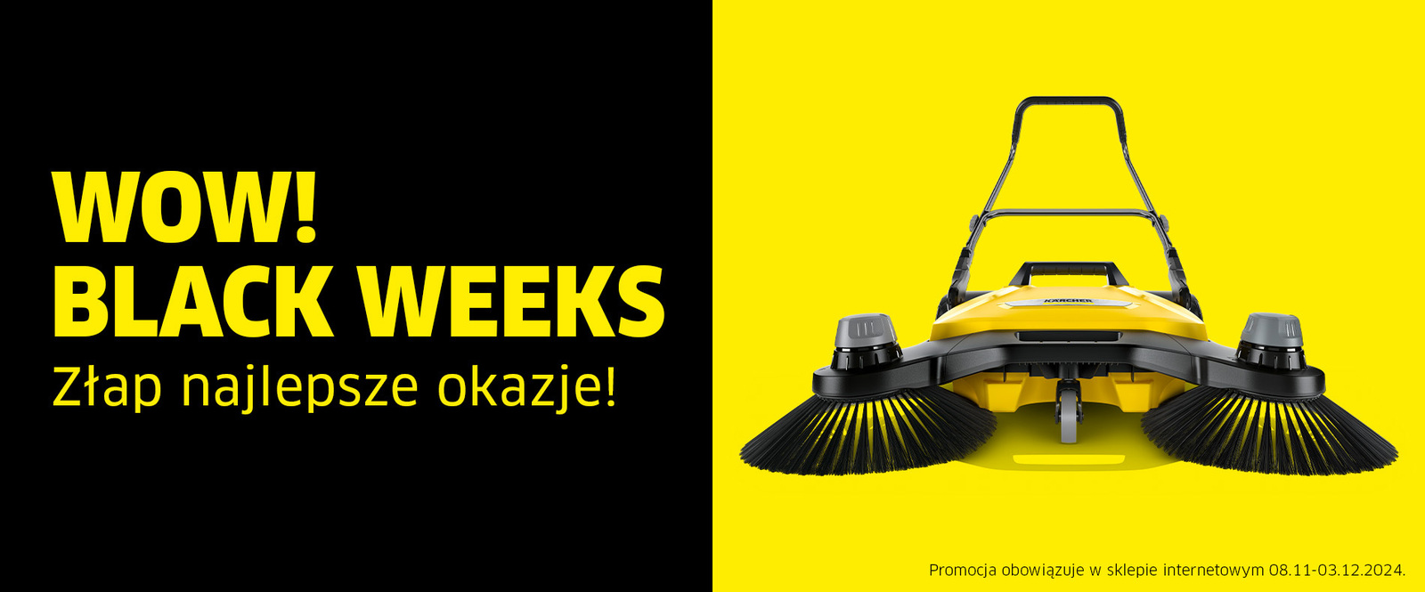 Black Friday & Black Weeks – Zamiatarki | Kärcher Black Friday & Black Weeks – Zamiatarki | Kärcher