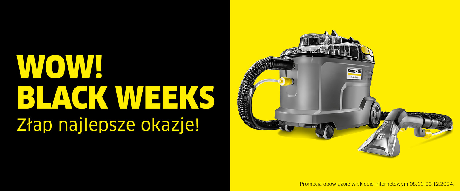 Black Friday & Black Weeks – Urządzenia ekstrakcyjne Puzzi | Kärcher Black Friday & Black Weeks – Urządzenia ekstrakcyjne Puzzi | Kärcher