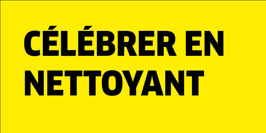 Suivez notre challenge : Nettoyer 90 lieux lors de notre 90e anniversaire.