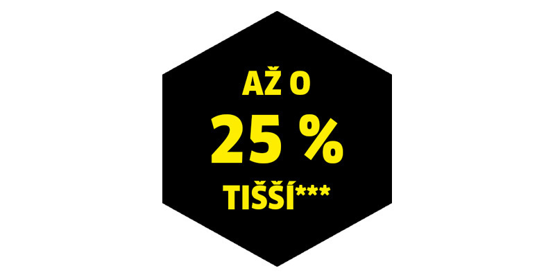 Až o 25 % nižší hluk Až o 25 % nižší hluk