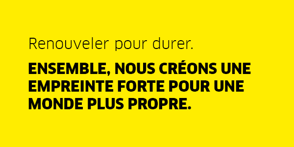 Ensemble, nous créons une empreinte forte pour un monde plus propre Ensemble, nous créons une empreinte forte pour un monde plus propre