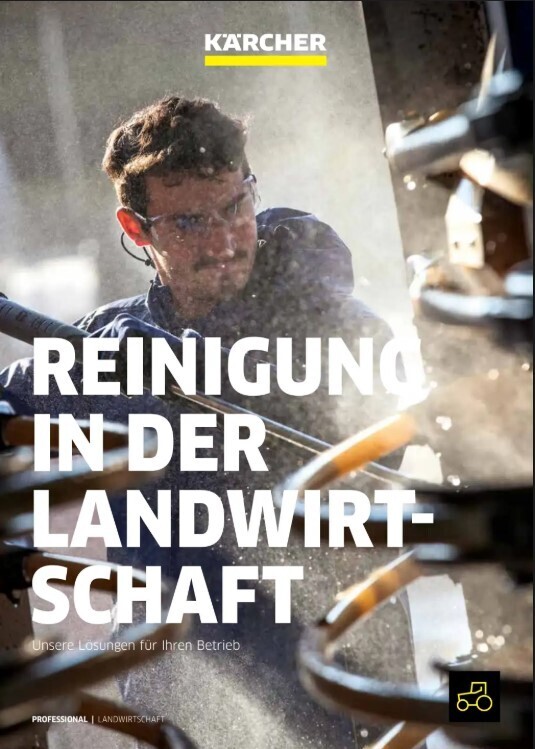 Landwirtschaft Sales Guide Dieses Kärcher-Titelbild zeigt prominent den Schriftzug "REINIGUNG IN DER LANDWIRTSCHAFT". Eine Person ist beim Hochdruckreinigen zu sehen, umgeben von aufgewirbeltem Wasser und starkem Gegenlicht. Im Vordergrund sind unscharfe gelbe Metallstrukturen erkennbar. Oben ist das Kärcher-Logo platziert, unten links "PROFESSIONAL | LANDWIRTSCHAFT" und rechts ein Traktor-Symbol.