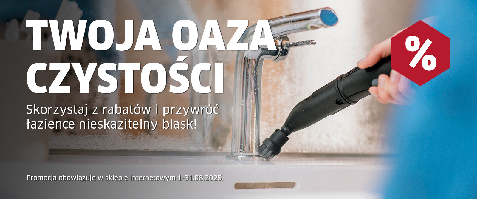 Łazienka, Twoja oaza czystości! Skorzystaj z rabatów i przywróć łazience nieskazitelny blask! Łazienka, Twoja oaza czystości! Skorzystaj z rabatów i przywróć łazience nieskazitelny blask!