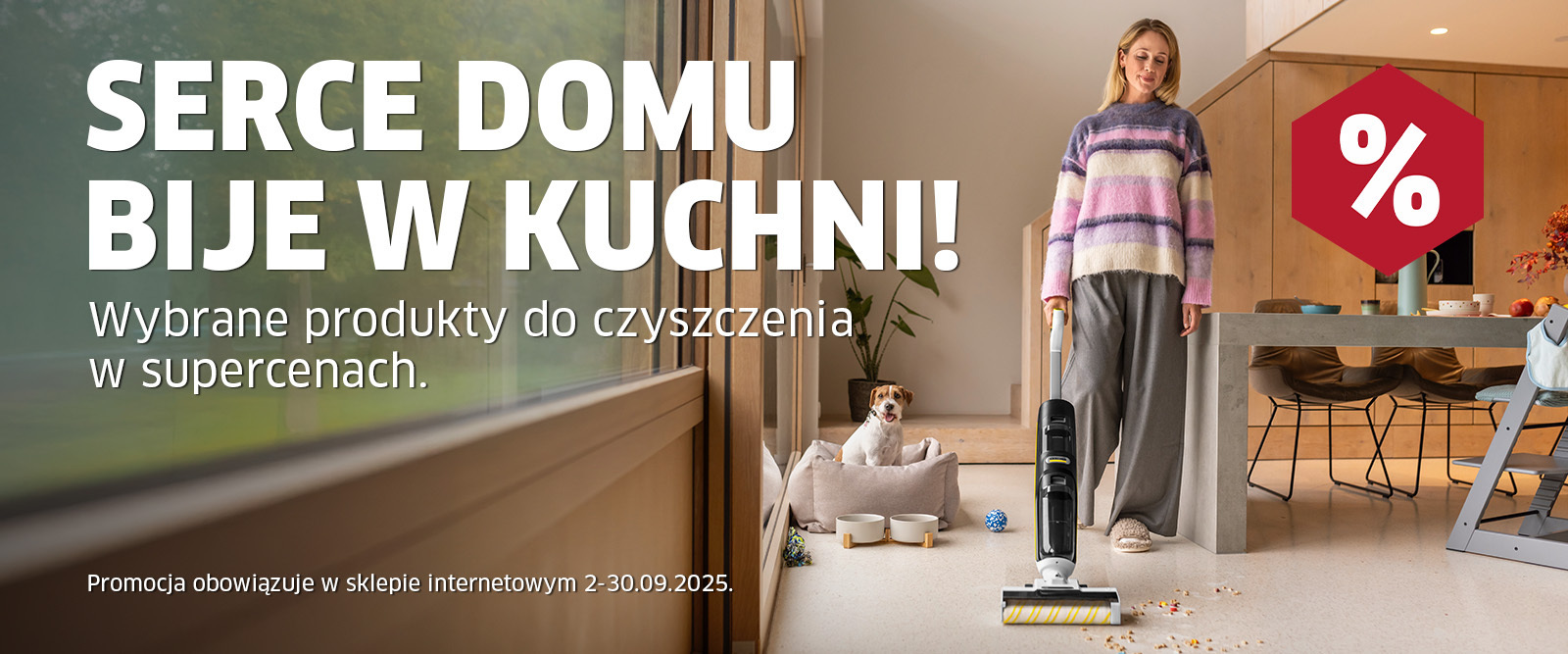 Serce domu bije w kuchni! Zapewnij higieniczną czystość z produktami Kärcher! Serce domu bije w kuchni! Zapewnij higieniczną czystość z produktami Kärcher!