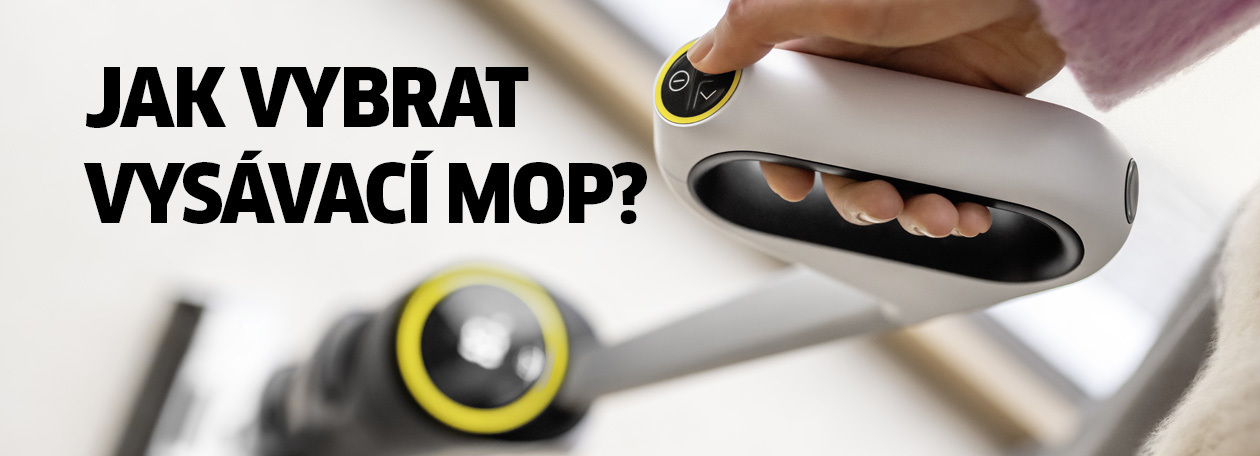 Jak vybrat vysávací mop
