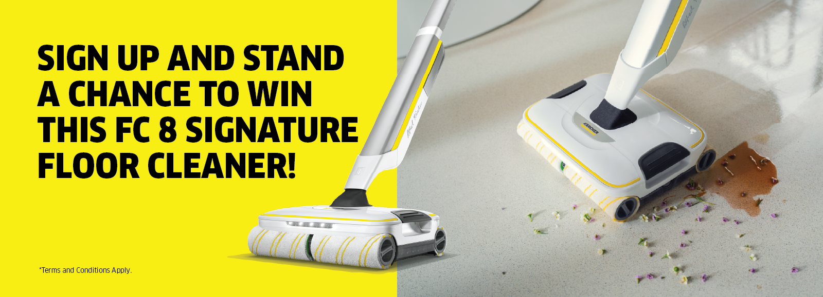 SIGN UP AND STAND A CHANCE TO WIN THIS FC 8 SIGNATURE FLOOR CLEANER!