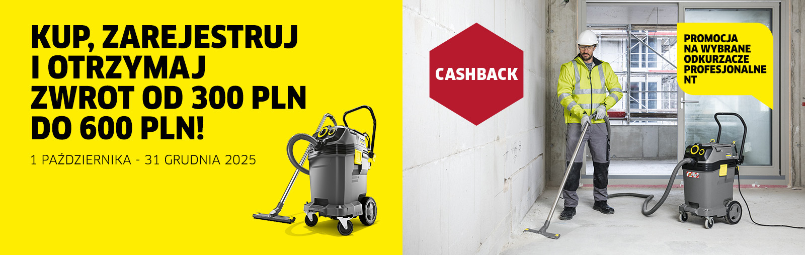 Kup odkurzacz NT, zarejestruj i otrzymaj zwrot