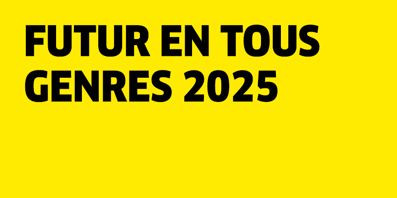 Futur en tous genres 2025