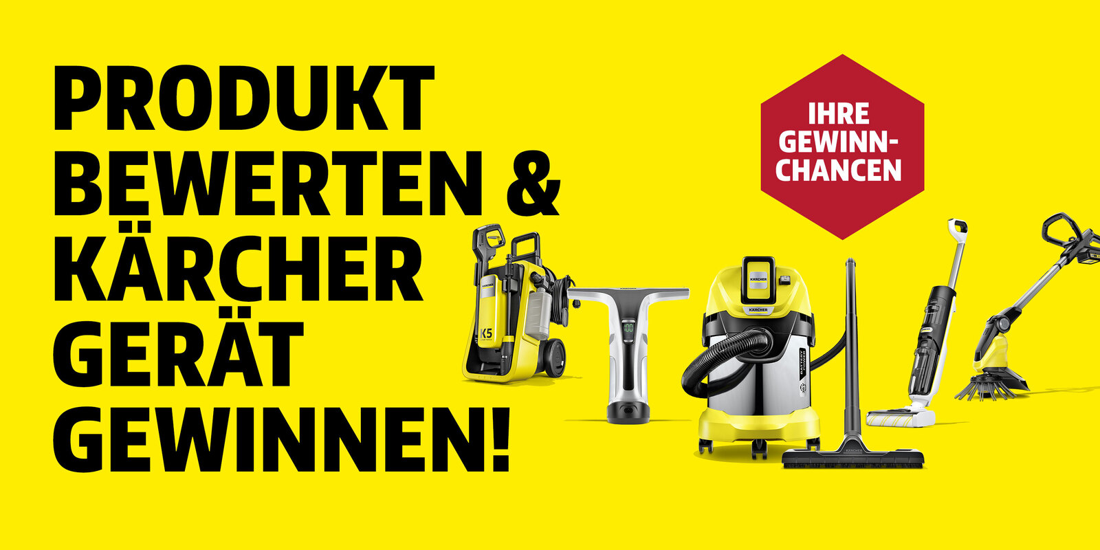 Produktbewertung: Kärcher Geräte zu gewinnen.