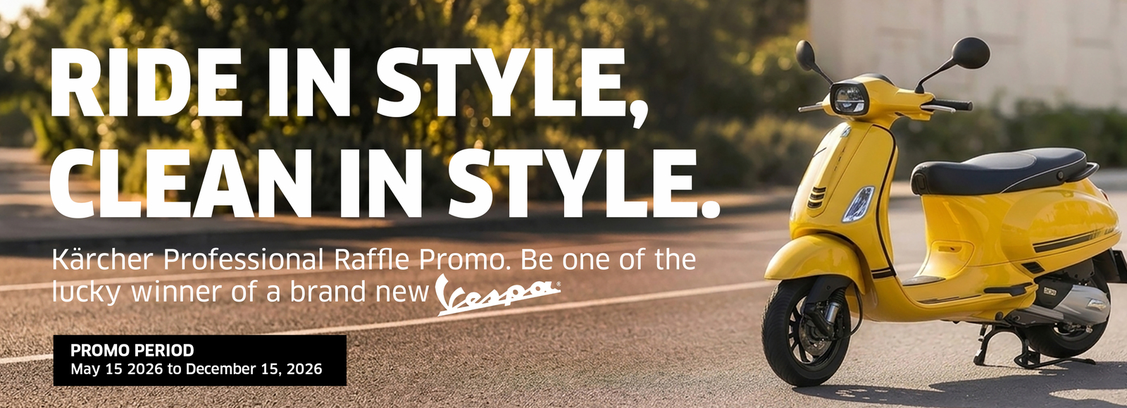 Ride in Style, Clean in Style.