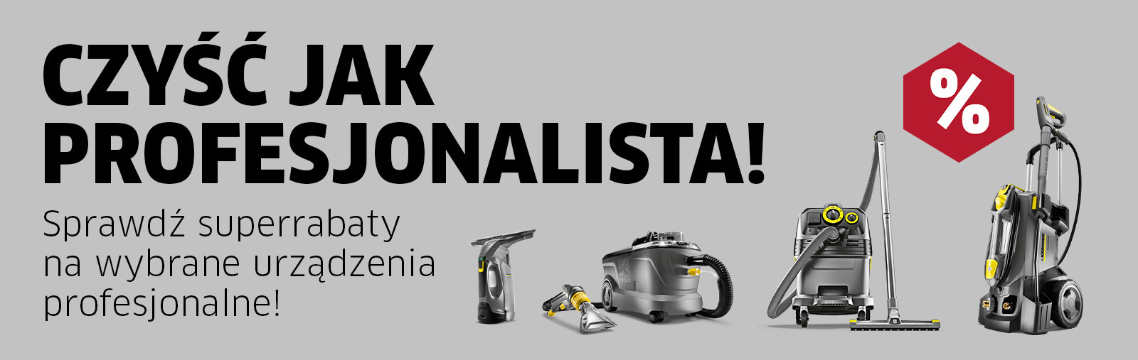 Czyść jak profesjonalista z urządzeniami Kärcher i ciesz się superrabatami!