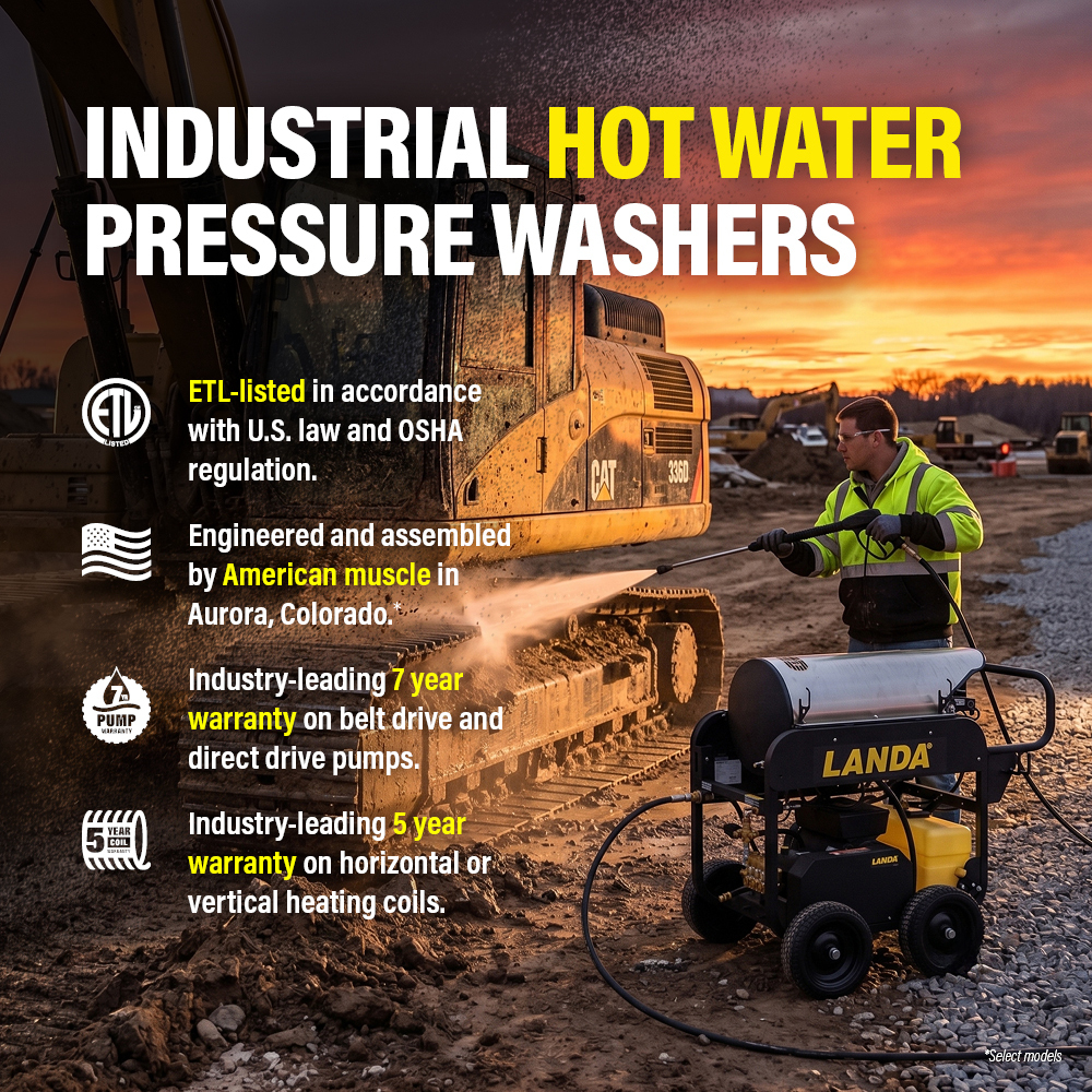 Landa Industrial Hot Water Pressure Washers A worker cleans construction equipment with a Landa hot water pressure washer