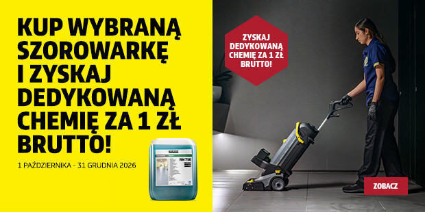 Kup profesjonalną szorowarkę i zyskaj dedykowaną chemię