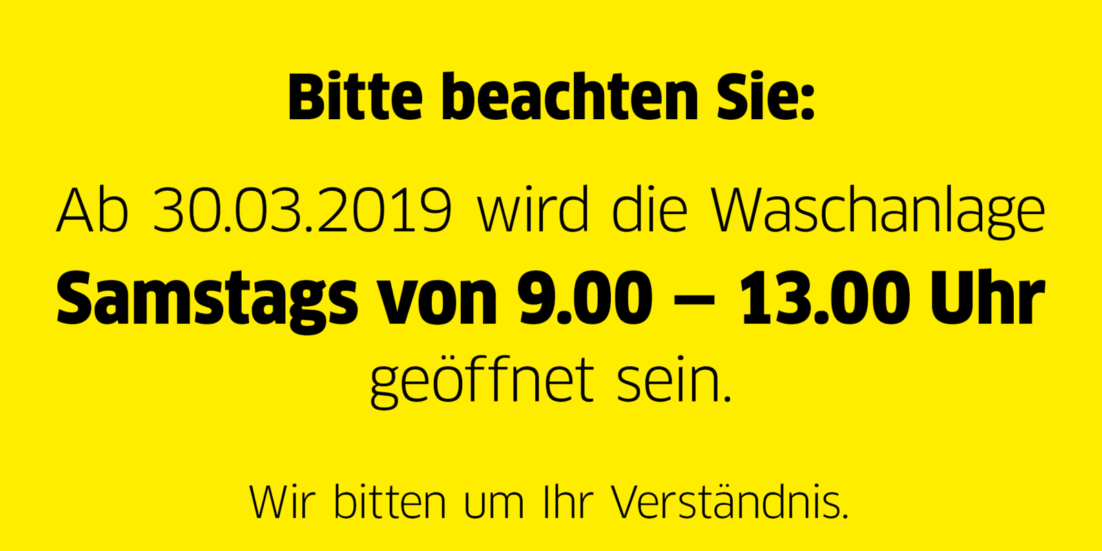 1902_Waschanlage_Oeffnungszeit_Samstag_01 1902_Waschanlage_Oeffnungszeit_Samstag_01