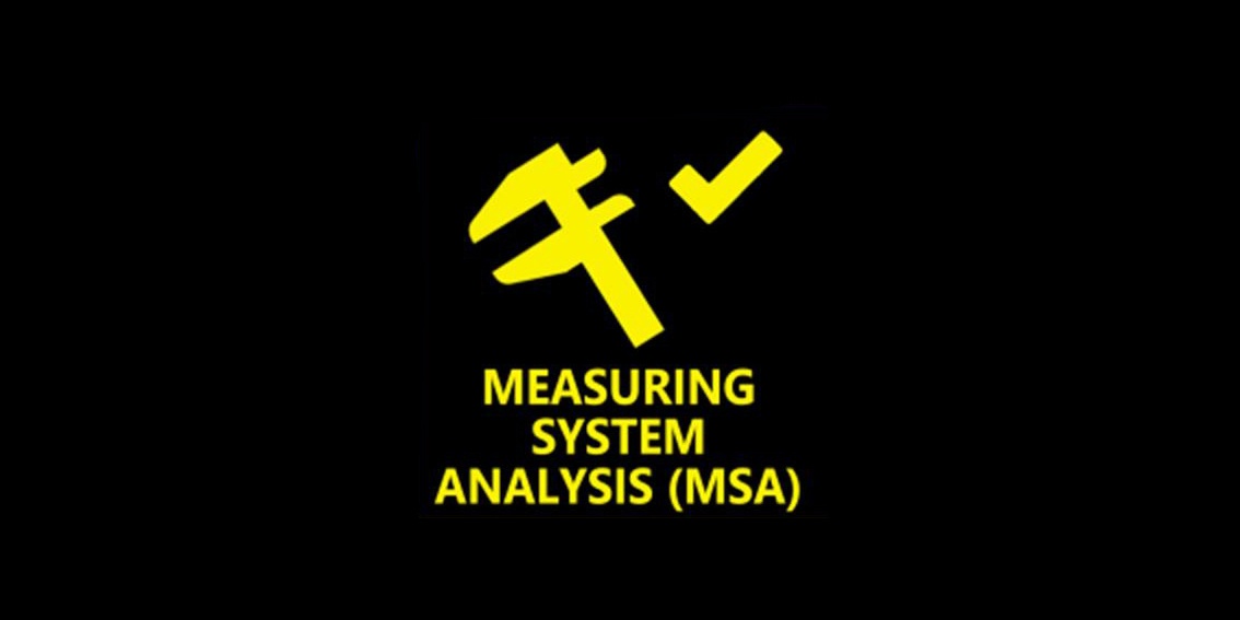 Measuring System Analysis