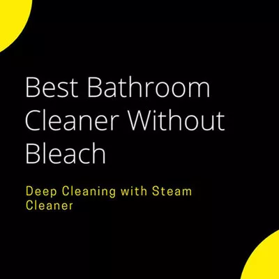 The 5 Best Bathroom Cleaners Without Toxic Bleach