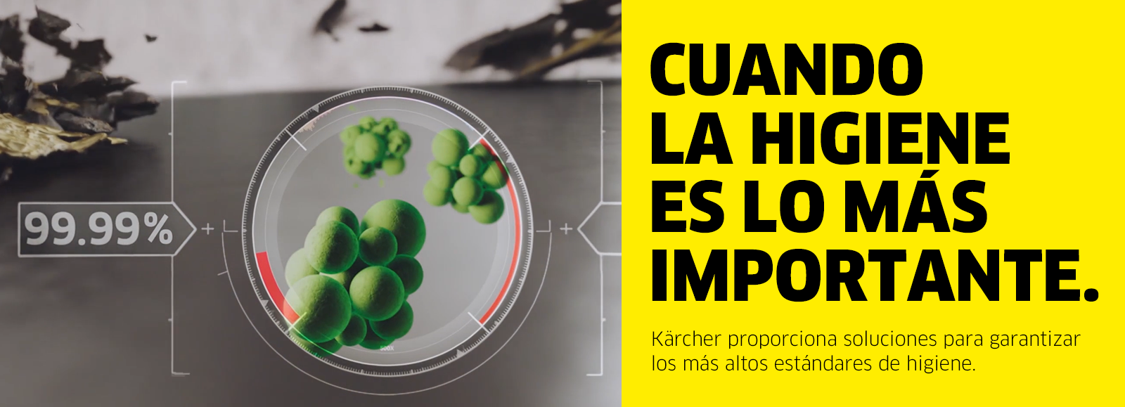 Cuando la higiene es lo más importante